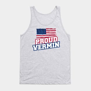 Proud Vermin Vote America Tank Top